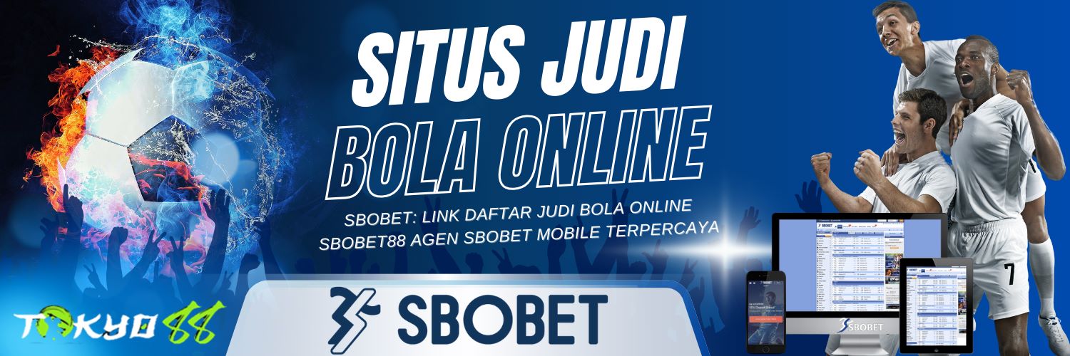 Agen Bola Sbobet Panduan Lengkap untuk Taruhan Olahraga Online