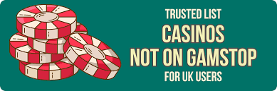 Casinos Not on Gamstop UK Explore Alternatives for Online Gambling Casinos Not on Gamstop UK Explore Alternatives for Online Gambling